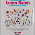 Loom bands : hämmästyttävät kuminauhaprojektit - pikkukuva 2