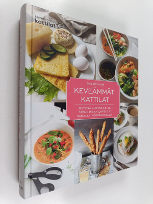 Eeva-Maria Lisko : Keveämmät kattilat : ketona aikuisille...