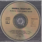 Animal Nightlife - Always Your Humble Slave - CDs - pikkukuva 2