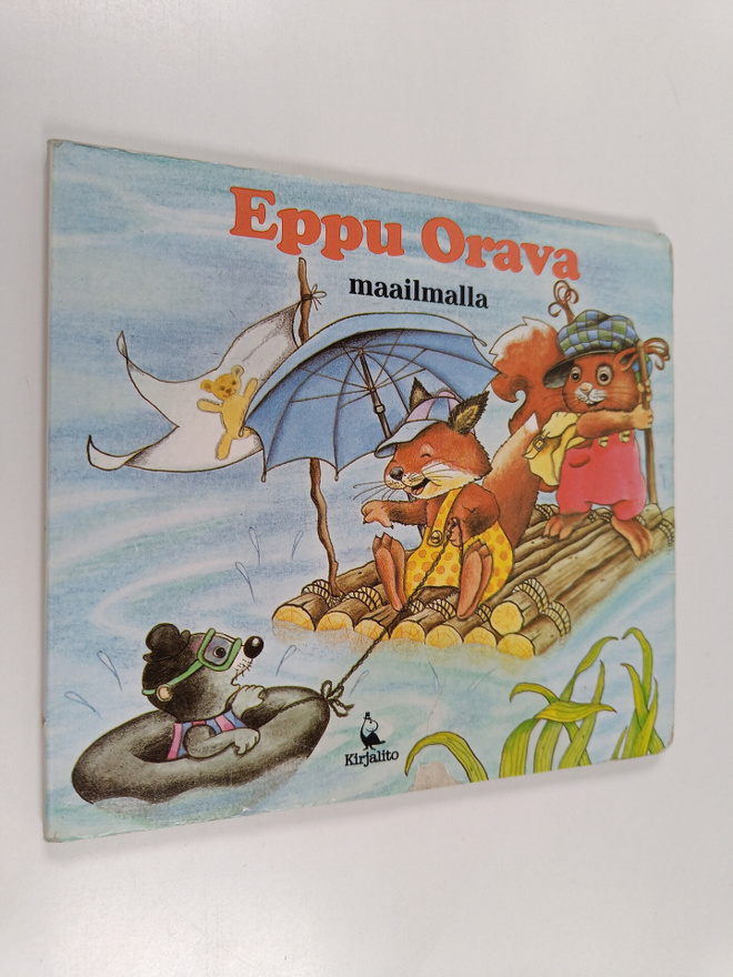 Rose-Marie Winkelmair : Eppu orava maailmalla