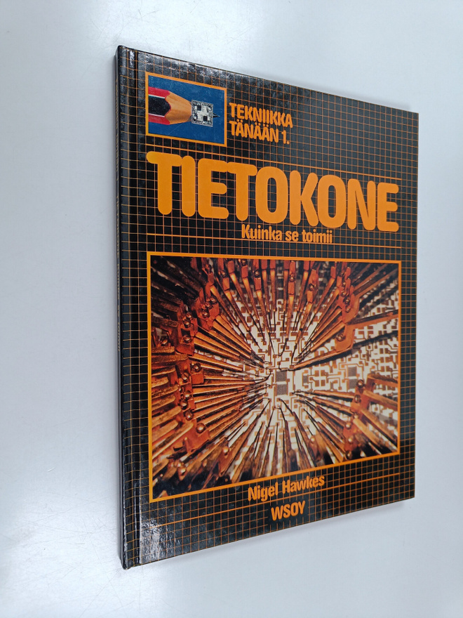Nigel Hawkes : Tietokone : kuinka se toimii