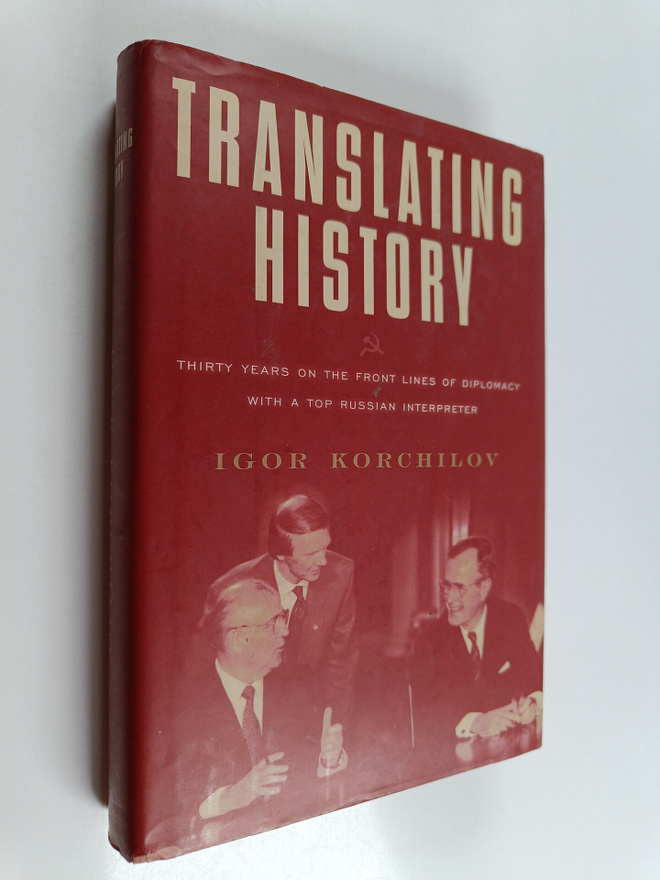 Igor Korchilov : Translating history : thirty years on th...