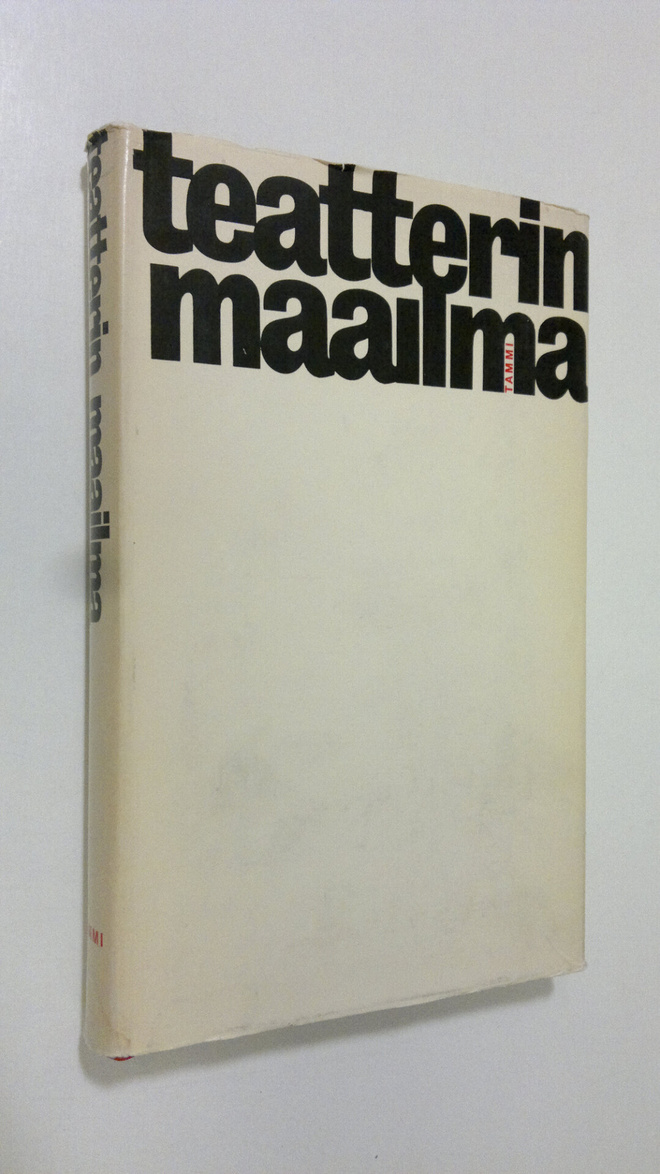 Verneri (toim.) Veistäjä : Teatterin maailma 1965 : Suome...