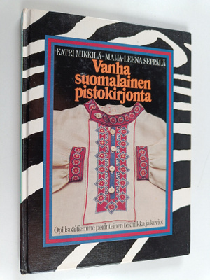Katri Mikkilä ym. : Vanha suomalainen pistokirjonta