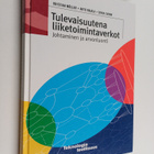 Kristian Möller : Tulevaisuutena liiketoimintaverkot : jo... - pikkukuva 1