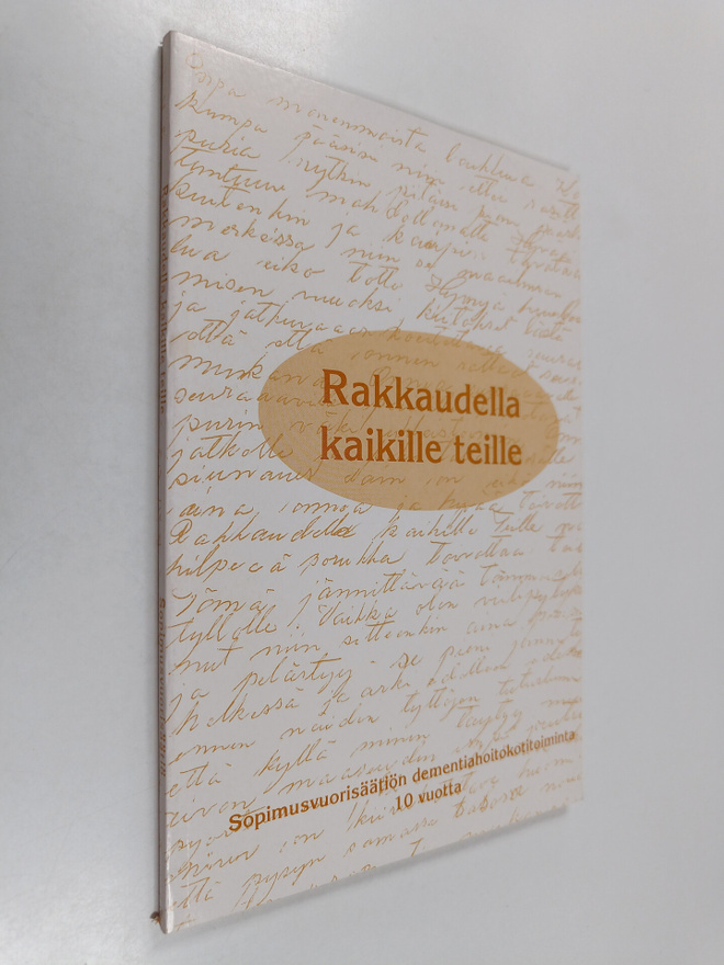 Rakkaudella kaikille teille : Sopimusvuorisäätiön dementi...
