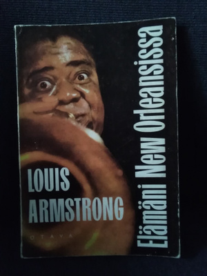 Louis Armstrong: Elämäni New Orleansissa -pokkari-