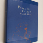 Johan Wrede : Världen enligt Runeberg : en biografisk och... - pikkukuva 1