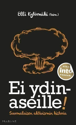Kytömäki Elli (toim.): Ei ydinaseille!