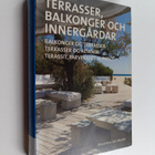 Terrasser, balkonger och innergårdar = Balkonger og terra... - pikkukuva 1