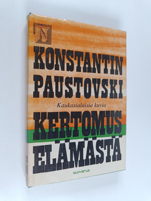 Konstantin Paustovski : Kertomus elämästä 5 : Kaukasialai...