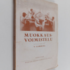 Väinö Laherma : Muokkausvoimistelu - pikkukuva 1
