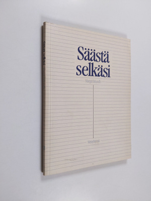 Margit Eklundh : Säästä selkäsi