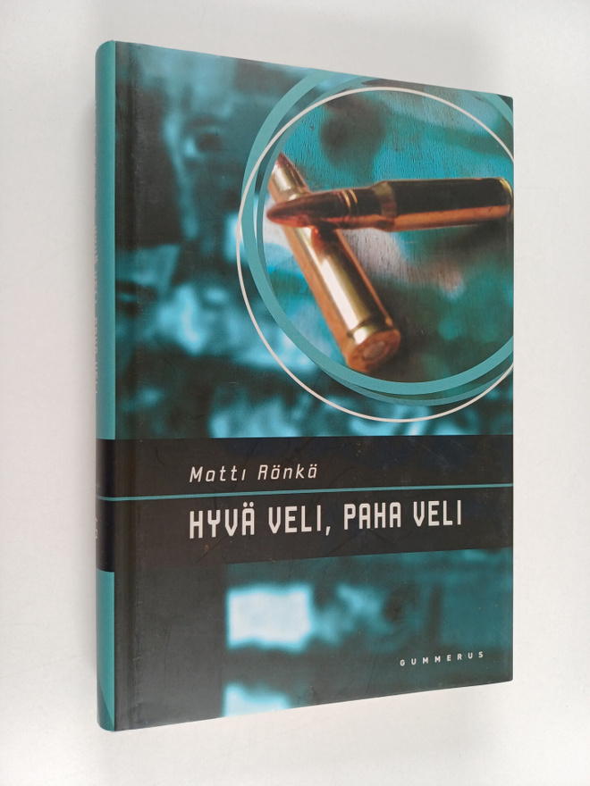 Matti Rönkä : Hyvä veli, paha veli