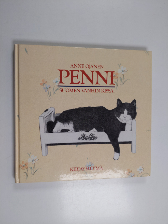 Anne Ojanen : Penni : Suomen vanhin kissa