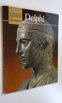 Manolis Andronicos : Die Griechischen Museen : Delphi