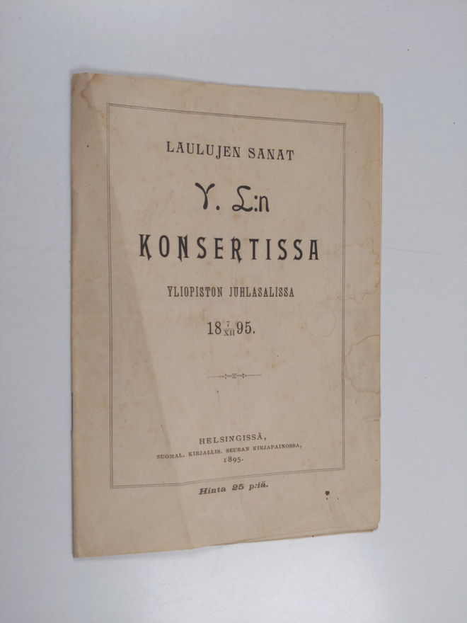 Laulujen sanat Y. L:n konsertissa yliopiston juhlasalissa...