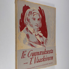 Suomalaisen kirjallisuuskritiikin antologia : Fredrik Cyg... - pikkukuva 1