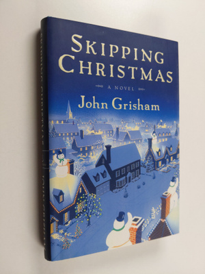 John Grisham : Skipping Christmas