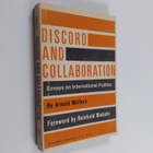 Arnold Wolfers : Discord and Collaboration - Essays on In... - pikkukuva 1