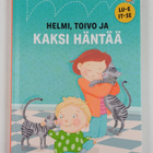 Aira Savisaari ym. : Helmi, Toivo ja kaksi häntää - pikkukuva 1
