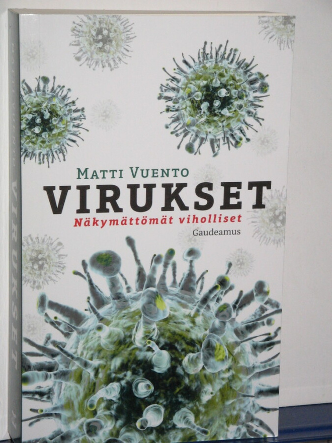 Matti Vuento : VIRUKSET  Näkymättömät viholliset