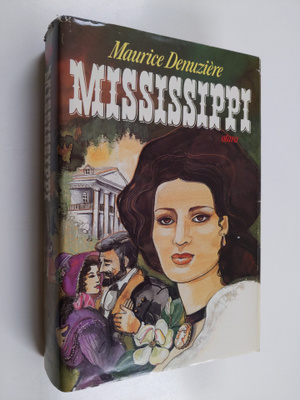 Maurice Denuziere : Mississippi