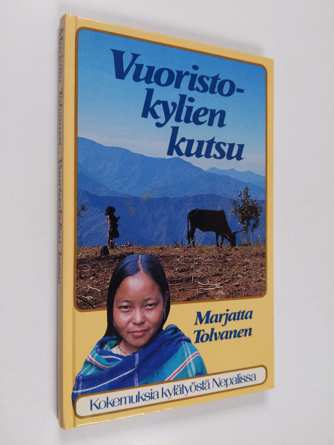 Marjatta Tolvanen : Vuoristokylien kutsu : kokemuksia kyl...