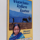 Marjatta Tolvanen : Vuoristokylien kutsu : kokemuksia kyl... - pikkukuva 1