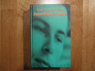 BRET EASTON ELLIS Amerikan psyko CITYGRAFIA * SID 1994 kultt