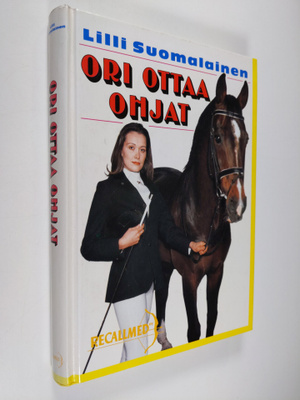 Lilli Suomalainen : Ori ottaa ohjat