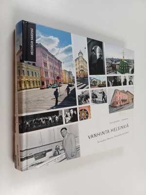 Eeva Järvenpää : Vanhinta Helsinkiä : kertomuksia Kluuvin...