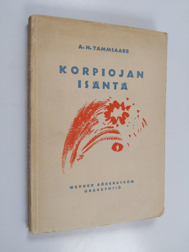 A. H. Tammsaare : Korpiojan isäntä