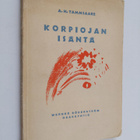 A. H. Tammsaare : Korpiojan isäntä - pikkukuva 1