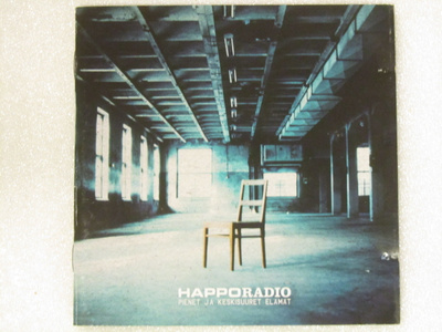 Happoradio • Pienet Ja Keskisuuret Elämät CD