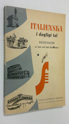Aase och Kurt Kirchheiner : Italienska i dagligt tal : re...