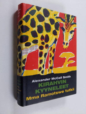 Alexander McCall Smith : Kirahvin kyyneleet