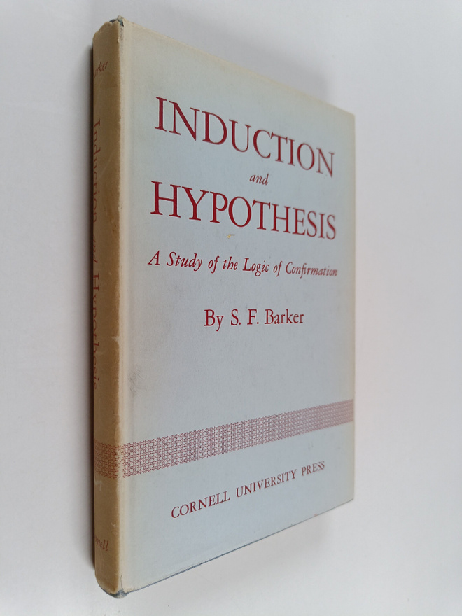 S. F. Barker : Induction and hypothesis : a study of the ...