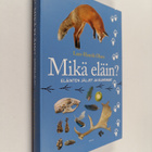 Lars-Henrik Olsen : Mikä eläin? : Eläinten jäljet ja elin... - pikkukuva 1