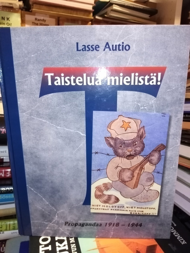 LASSE AUTIO :  TAISTELUA MIELISTÄ