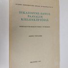 Aarne Toivanen : Dikaiosyne-sanue Paavalin kielenkäytössä... - pikkukuva 1