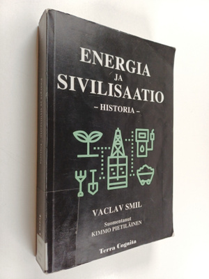 Vaclav Smil : Energia ja sivilisaatio - historia