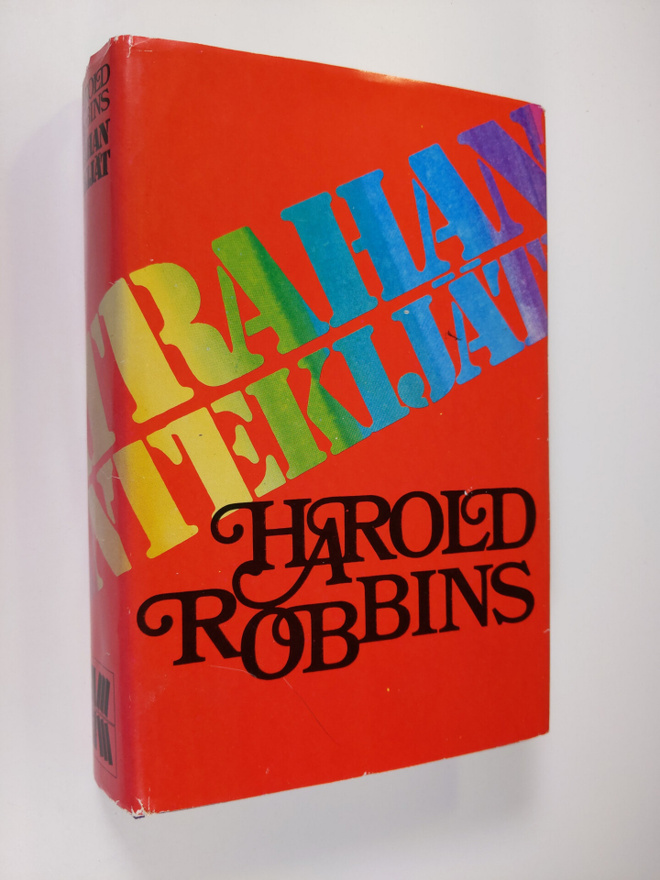 Harold Robbins : Rahantekijät