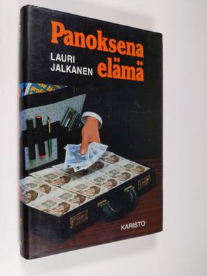 Lauri Jalkanen : Panoksena elämä