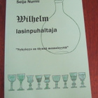 Nurmi, Seija : Wilhelm, lasinpuhaltaja - pikkukuva 1