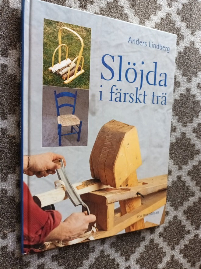 Anders Lindberg: Slöjda i färskt trä