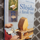 Anders Lindberg: Slöjda i färskt trä - pikkukuva 1
