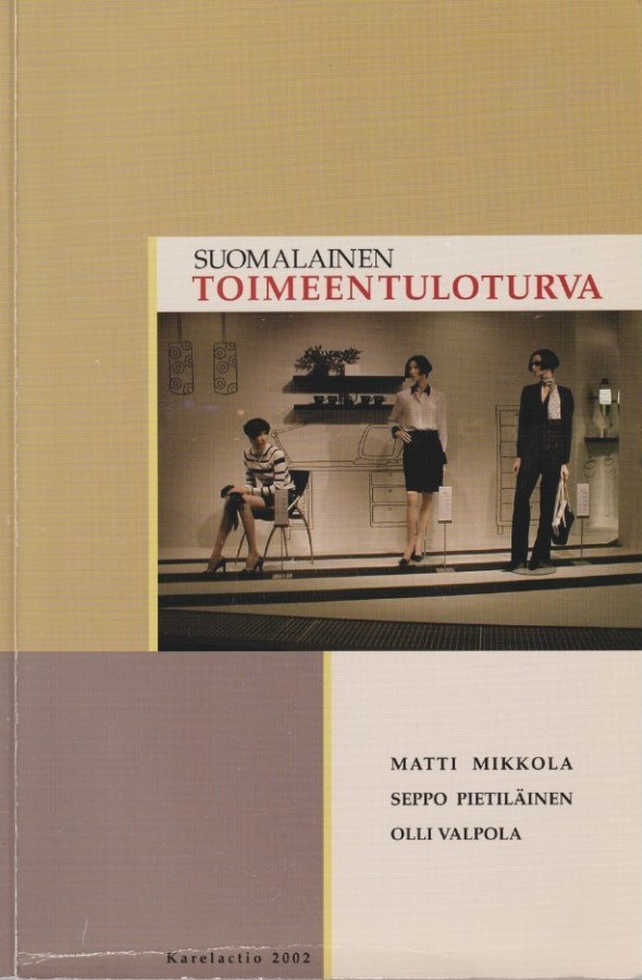 Matti Mikkola: Suomalainen toimeentuloturva
