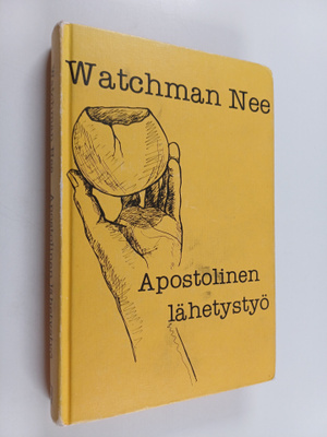Watchman Nee : Apostolinen lähetystyö