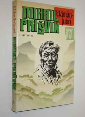Mihail Prisvin : Elämänjuuri